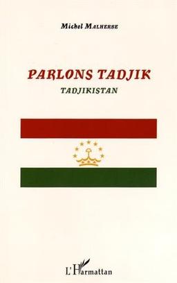 Parlons tadjik : Tadjikistan