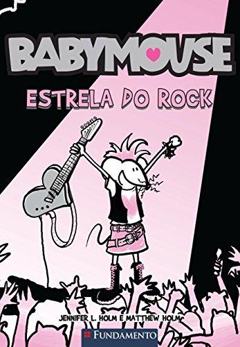 Babymouse. Estrela do Rock (Em Portuguese do Brasil)