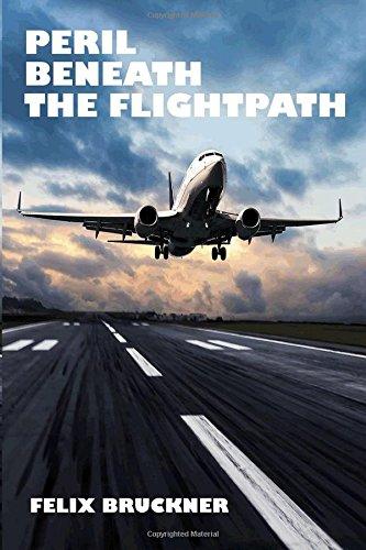 Peril Beneath the Flightpath