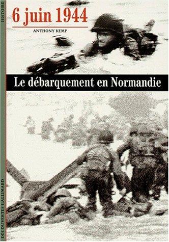 6 juin 1944 : le débarquement en Normandie