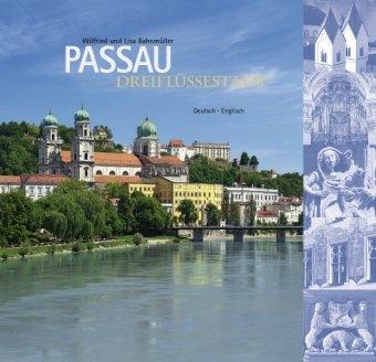 Dreiflüssestadt Passau: Deutsch - Englisch