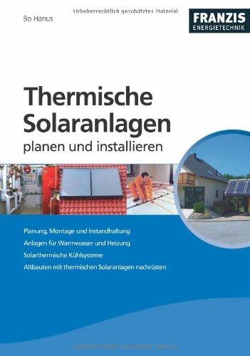 Thermische Solaranlagen professionell planen und installieren