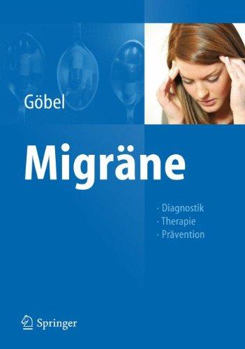 Migräne: Diagnostik - Therapie - Prävention