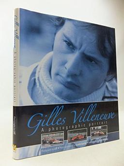 Gilles Villeneuve: A Photographic Portrait