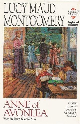 Anne of Avonlea (Courage Classics)