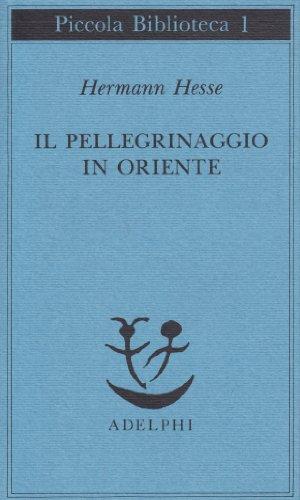 Il pellegrinaggio in Oriente