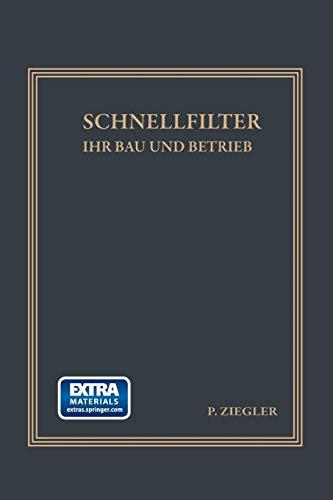 Schnellfilter ihr Bau und Betrieb (German Edition)