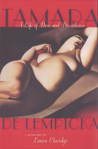 Tamara de Lempicka: A Life of Deco and Decadence