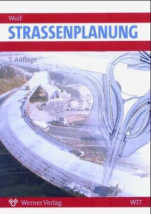 Werner Ingenieur-Texte, Bd.37, Straßenplanung