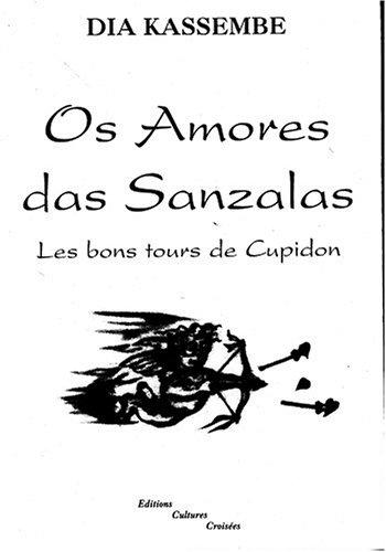 Os amores das sanzalas. Les bons tours de Cupidon