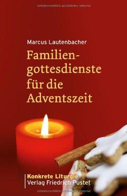 Familiengottesdienste für die Adventszeit