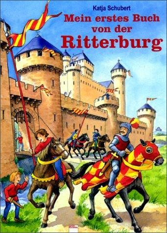 Mein erstes Buch von der Ritterburg