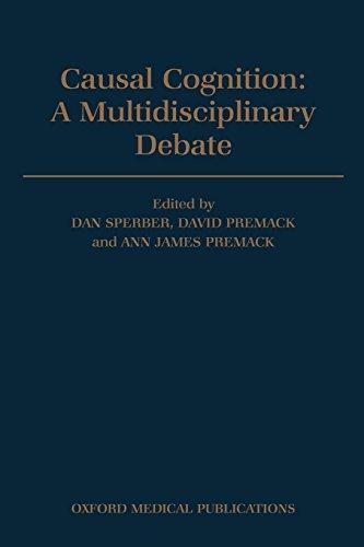 Causal Cognition: A Multidisciplinary Approach (Fyssen Foundation Symposium): A Multidisciplinary Debate (A Fyssen Foundation Symposium)