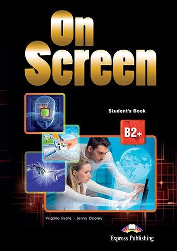 On Screen B2+ - Student's Book