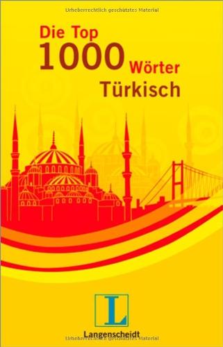 Langenscheidt Die Top 1000 Wörter Türkisch: Türkisch - Deutsch