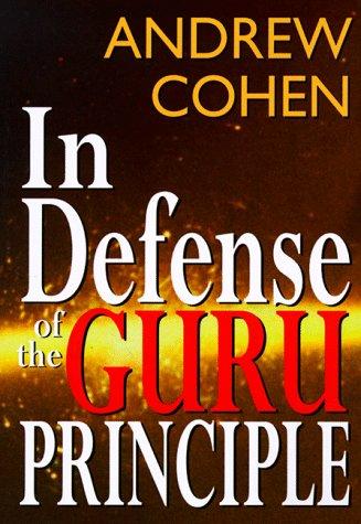 Cohen, A: In Defense of the Guru Principle