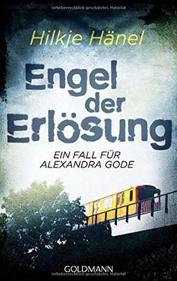 Engel der Erlösung: Ein Fall für Alexandra Gode