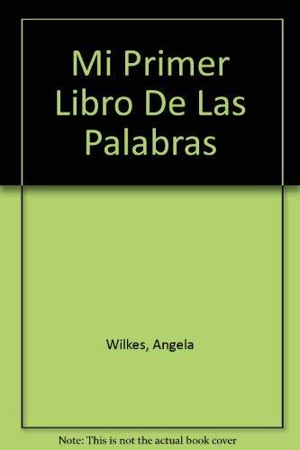 Mi Primer Libro De Las Palabras