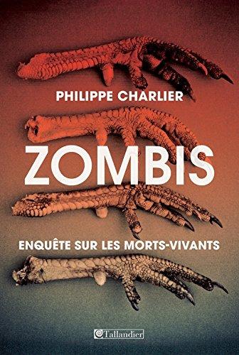 Zombis : enquête anthropologique sur les morts-vivants