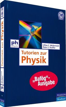 Tutorien zur Physik - Bafög-Ausgabe (Pearson Studium - Physik)