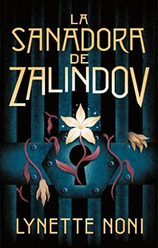 La sanadora de Zalindov (#Fantasy)