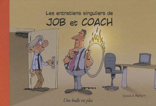 Les entretiens singuliers de Job et Coach