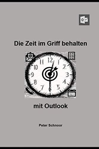 Die Zeit im Griff behalten: mit Outlook