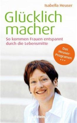 Glücklichmacher: So kommen Frauen entspannt durch die Lebensmitte