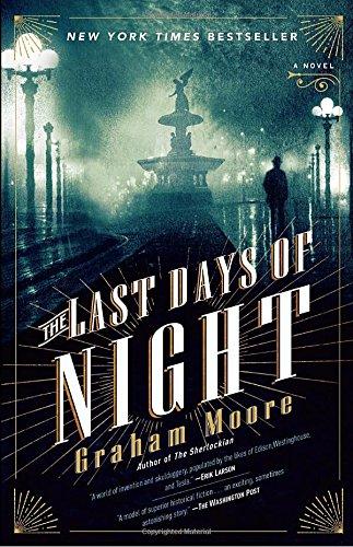 The Last Days of Night: A Novel