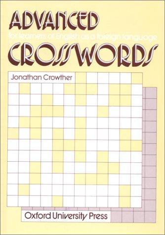 Crosswords. Advanced: For learners of English as a foreign language. Ca. 2000 Vokabeln