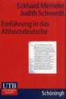 Einführung in das Althochdeutsche (Uni-Taschenbücher M)