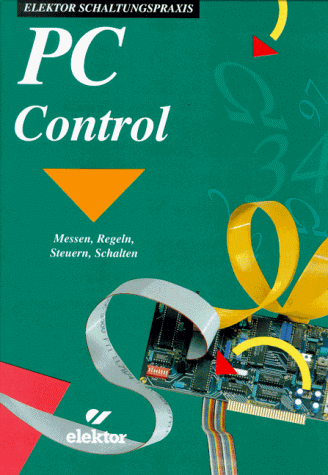 PC- Control. Messen, Steuern, Regeln, Schalten