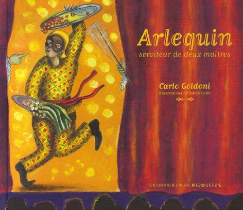 Arlequin : serviteur de deux maîtres