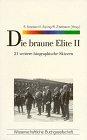 Die braune Elite II. 21 weitere biographische Skizzen