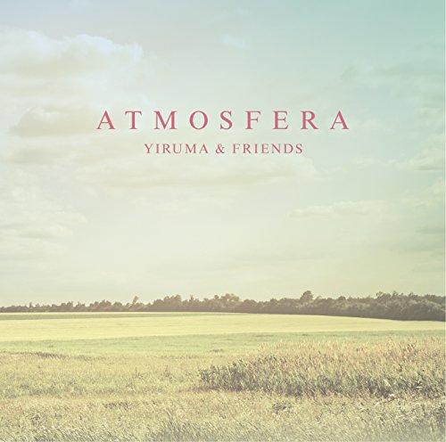 Atmosfera - Yiruma and Friends