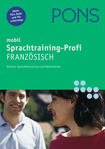 PONS mobil. Fortgeschrittenen-Sprachtraining. Französisch. 2 CDs. . 2 CDs und Begleitheft. (Lernmaterialien)