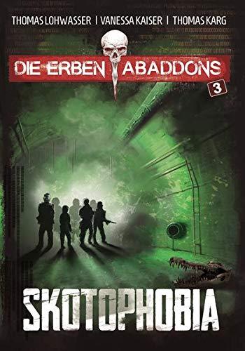 Die Erben Abaddons / Skotophobia