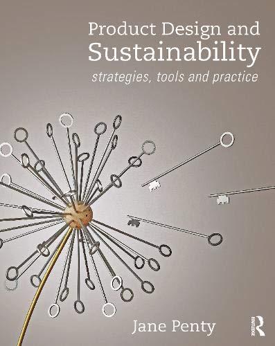 Product Design and Sustainability: Strategies, Tools and Practice