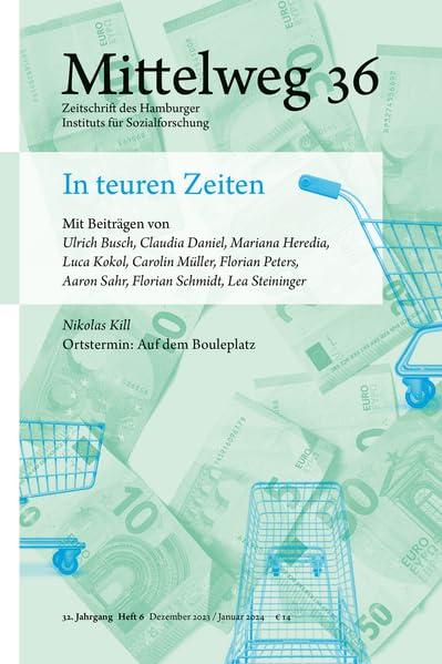 In teuren Zeiten: Mittelweg 36, Heft 6 Dezember 2023/Januar 2024