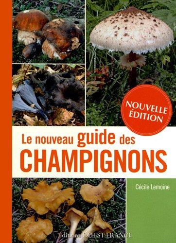 Le nouveau guide des champignons