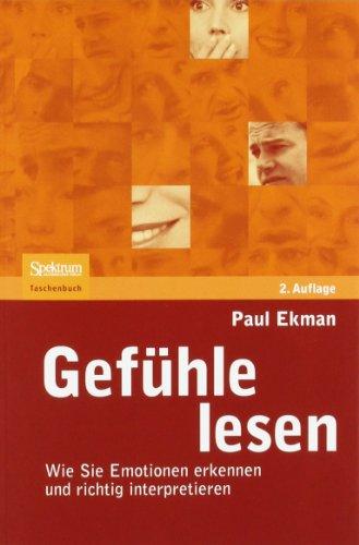 Gefühle lesen: Wie Sie Emotionen erkennen und richtig interpretieren