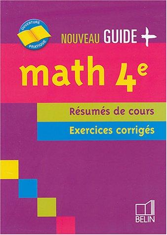 Math 4e : résumés de cours, exercices corrigés