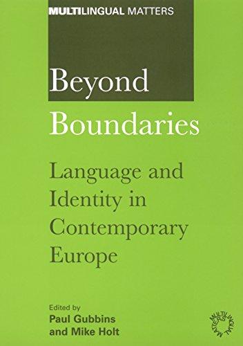 Beyond Boundaries: Language and Identity in Contemporary Europe (Multilingual Matters)