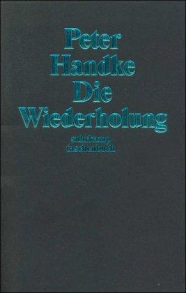 Die Wiederholung (suhrkamp taschenbuch)