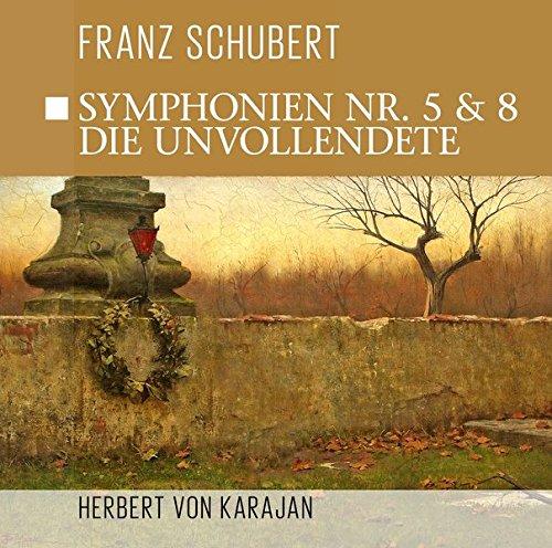 Symphonien Nr. 5 & Nr. 8 - die Unvollendete