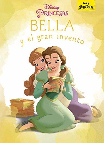 Bella y el gran invento: Cuento (Disney. La Bella y la Bestia)