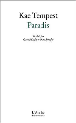 Paradis : une nouvelle version du Philoctète de Sophocle