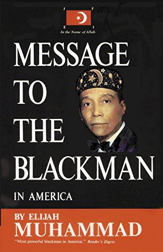 Message To The Blackman In America