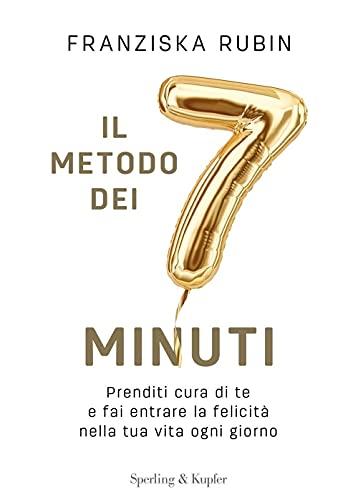 Il metodo dei 7 minuti