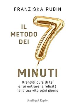 Il metodo dei 7 minuti